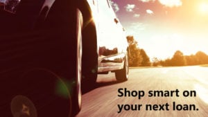 Shop smart on your next loan