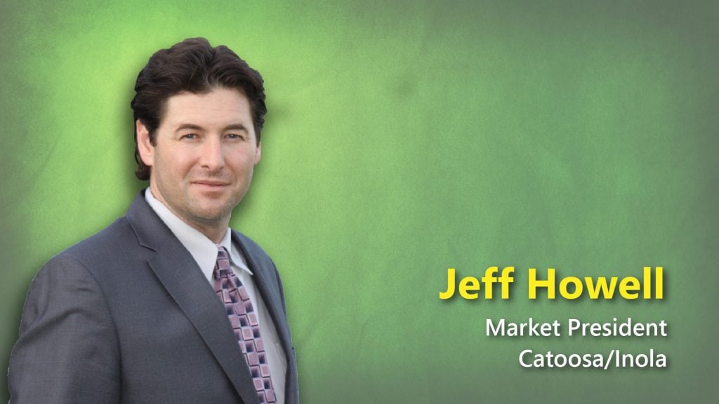 Jeff Howell, Market President Catoosa/Inola